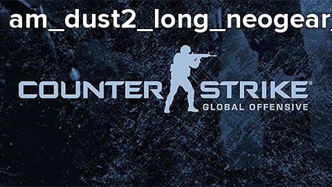 am_dust2_long_neogear_texas4pt