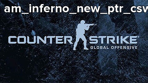 am_inferno_new_ptr_csw