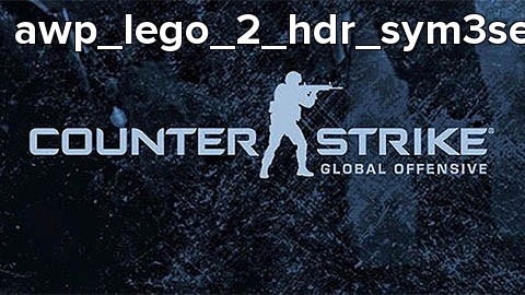 awp_lego_2_hdr_sym3servers