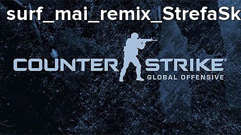 surf_mai_remix_StrefaSkilla