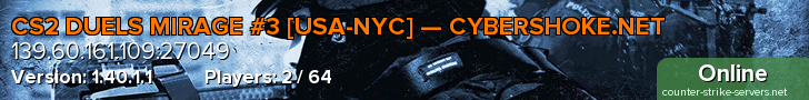 CS2 DUELS MIRAGE #3 [USA-NYC] — CYBERSHOKE.NET