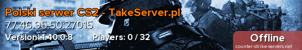 Polski serwer CS2 - TakeServer.pl